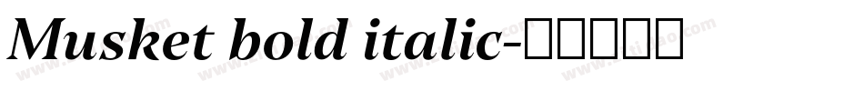 Musket bold italic字体转换